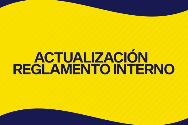 ACTUALIZACIÓN  REGLAMENTO INTERNO